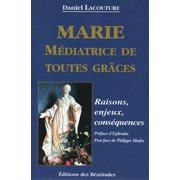 Marie Mdiatrice de toutes grces