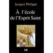 A l'cole de l'Esprit Saint