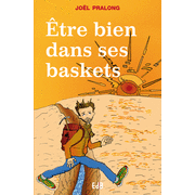 Etre bien dans ses baskets