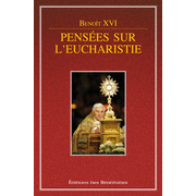 Penses sur l'Eucharistie