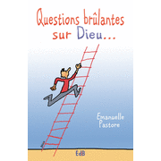 Questions brlantes sur Dieu...