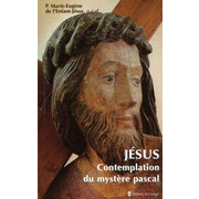 Jsus : contemplation du mystre pascal