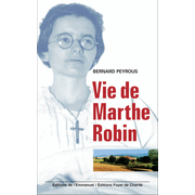 Vie de Marthe Robin