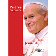 Prires en poche - Saint Jean-Paul II