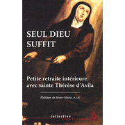 Seul Dieu suffit