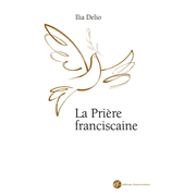 La prire franciscaine