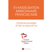Evanglisation missionnaire franciscaine