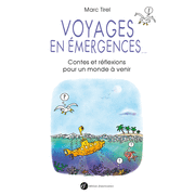 Voyages en mergences