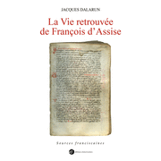 La Vie retrouve de Franois d'Assise