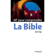 60 minutes pour comprendre la Bible