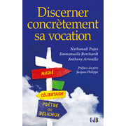 Discerner concrtement sa vocation