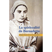 La spiritualit de Bernadette