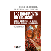 Guide de Lecture des textes du concile Vatican II, le dialogue