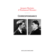 Correspondance Maritain-Mounier (1929-1949)