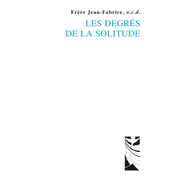 Les degrs de la solitude