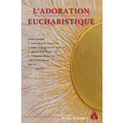 L'adoration Eucharistique