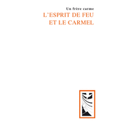 L'esprit de feu et le Carmel