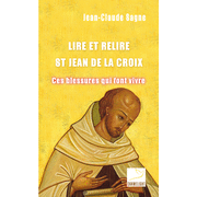 Lire et relire saint Jean de la Croix