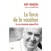 La force de la vocation