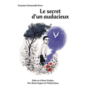 Le secret d'un audacieux