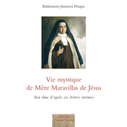 Vie mystique de Mre Maravillas de Jsus