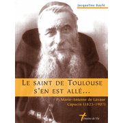 Le Saint de Toulouse s'en est all...