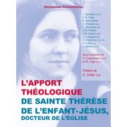 L'apport thologique de ste Thrse de l'Enfant Jsus