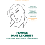 Femmes dans le Christ - Vers un nouveau féminisme