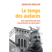 Le temps des audaces