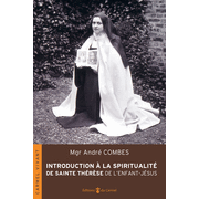 Introduction  la spiritualit de Ste Thrse de l'Enfant Jsus