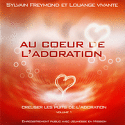 Au coeur de l'adoration