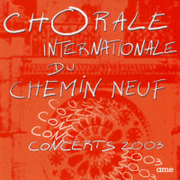 Chemin Neuf, Concert 2003