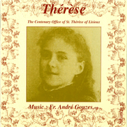 Thérèse : The centenary office of St. Thérèse of Lisieux