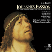 J. S. Bach : Johanne Passion (Passion selon St Jean)