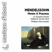 Mendelssohn : Motets et Psaumes