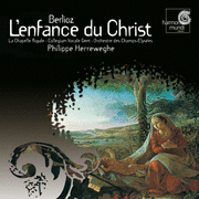 Berlioz : L'Enfance du Christ