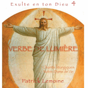 Exulte en ton Dieu - Verbe de lumire