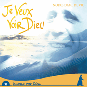 Je veux voir Dieu - Pre Marie-Eugne (1894-1967)