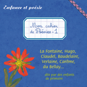 Mon cahier de posies Vol. 1