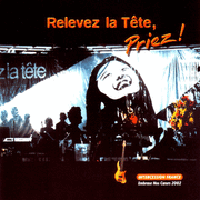 Relevez la tte, priez ! Embrase nos coeurs 2002