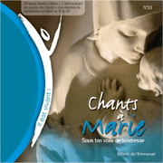 Chants  Marie : Sous ton voile de tendresse