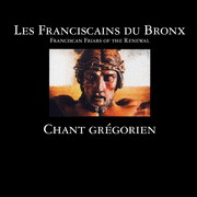 Chant grgorien - Les Franciscains du Bronx