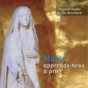 Marie apprends-nous  prier - Chapelet  l'Ile Bouchard