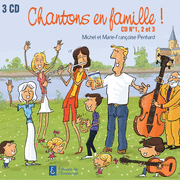 Chantons en famille - Albums 1, 2 et 3