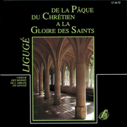 De la Pque du Chrtien  la gloire des Saints