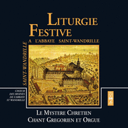 Liturgie Festive  l'Abbaye Saint-Wandrille