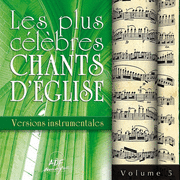 Les plus clbres chants d'glise Versions Instrumentales Vol. 5