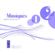 Musiques pour la Messe vol 1 et 2 - L'Entre et l'envoi