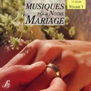 Musiques pour notre Mariage Vol. 1