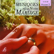 Musiques pour notre Mariage Vol. 2